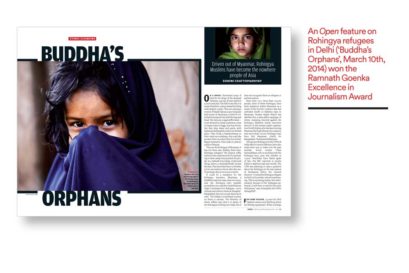 An Open feature on Rohingya refugees in Delhi (‘Buddha’s Orphans’, March 10th, 2014) won the Ramnath Goenka Excellence in Journalism Award