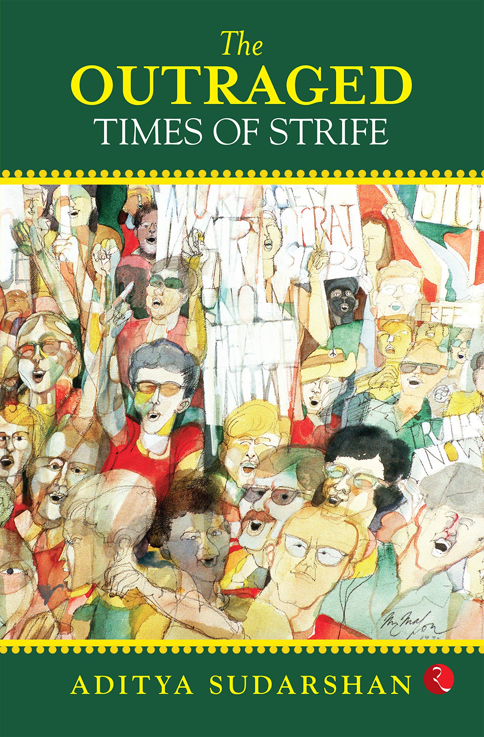 The Outraged: Times of Strife  /