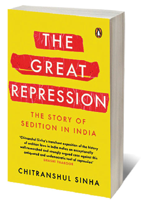 The Great Repression: The Story of Sedition in India /