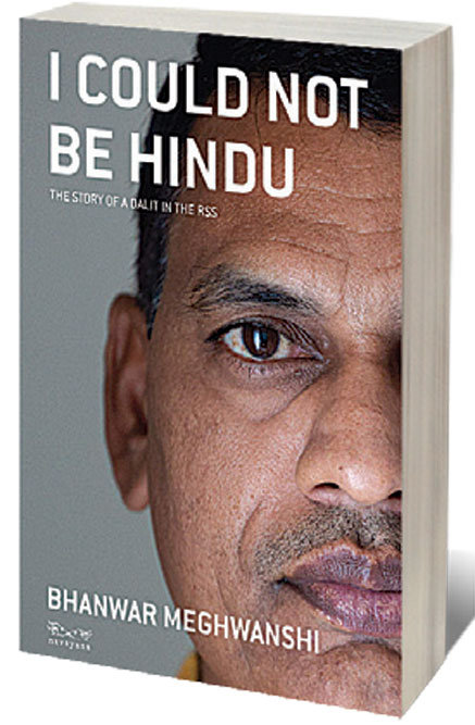 I Could Not Be Hindu: The Story of a Dalit in the RSS /