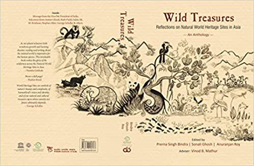 Wild Treasures: Reflections on Natural World Heritage Sites in Asia – An Anthology /