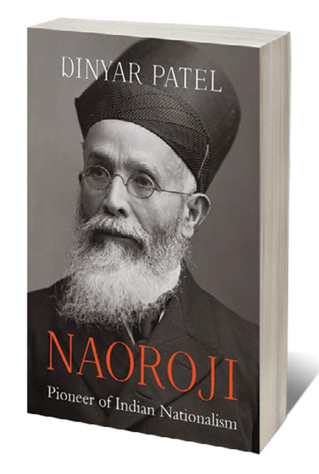 Naoroji: Pioneer of Indian Nationalism