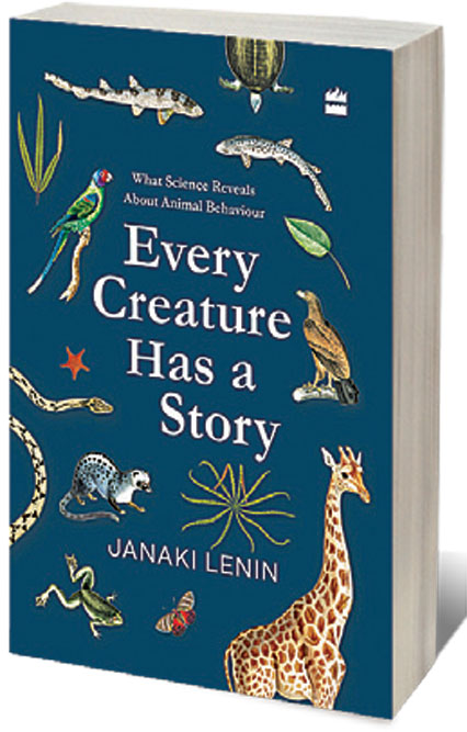 Every Creature Has a Story: What Science Reveals About Animal Behaviour /