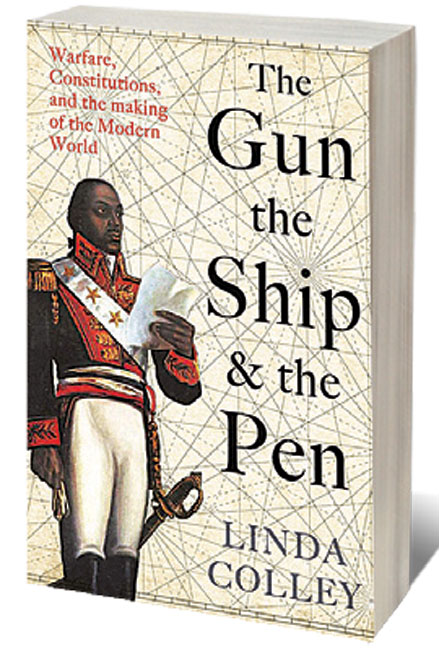 The Gun, The Ship and The Pen: Warfare, Constitutions, and the Making of the Modern World /