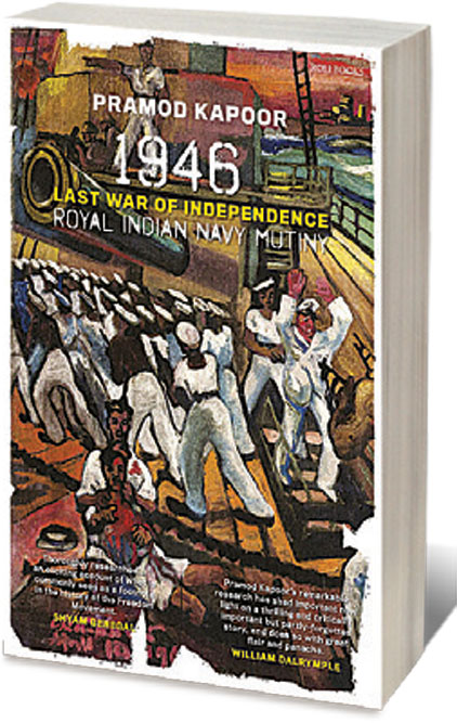 1946—Last War of Independence: Royal Indian Navy Mutiny /