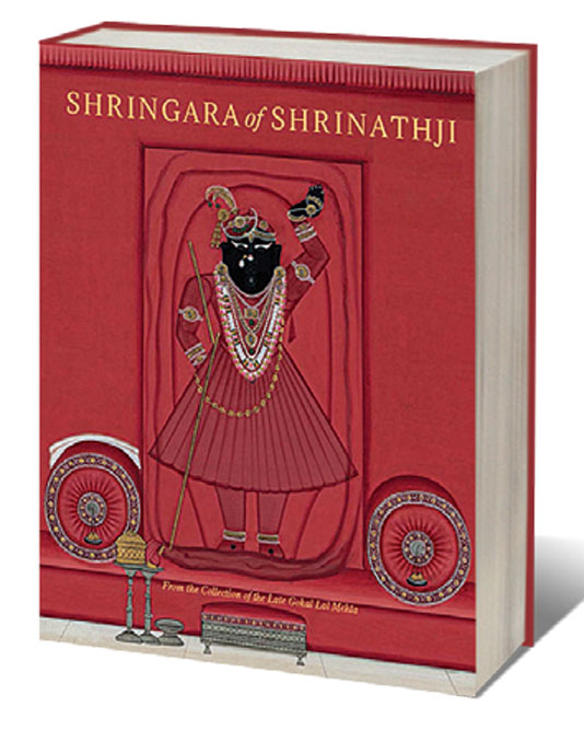 Shringara of Shrinathji: From the Collection of the Late Gokal Lal Mehta  /