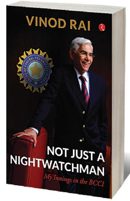 Not Just a Nightwatchman: My Innings in the BCCI /