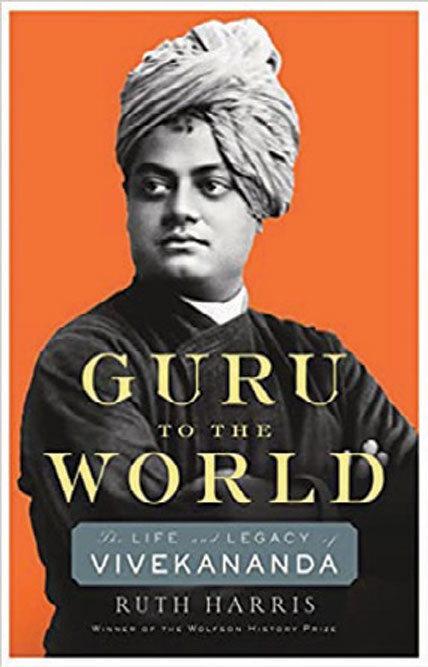 Guru to the World: The Life and Legacy of Vivekananda /