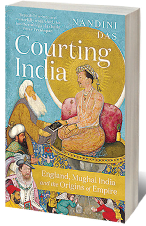 Courting India: England, Mughal India and the Origins of Empire