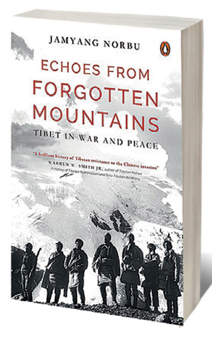 Echoes from Forgotten Mountains: Tibet in War and Peace /