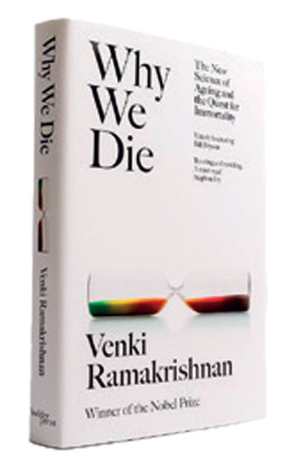 Why We Die: The New Science of Ageing and the Quest For Immortality /