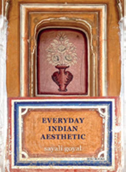 Everyday Indian Aesthetic /