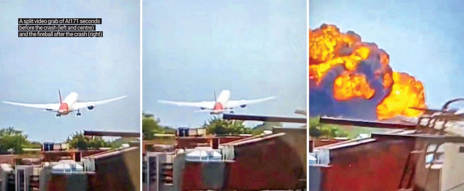 A split video grab of AI171 seconds before the crash (left and centre) and the fireball after the crash (right)