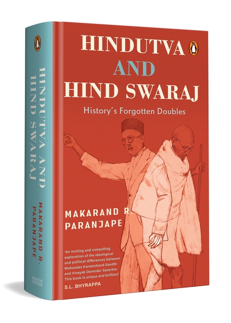 Hindutva and Hind Swaraj: History’s Forgotten Doubles /